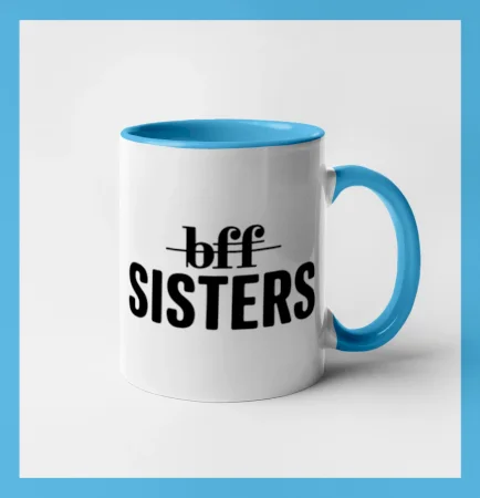 BFF -  Sisters