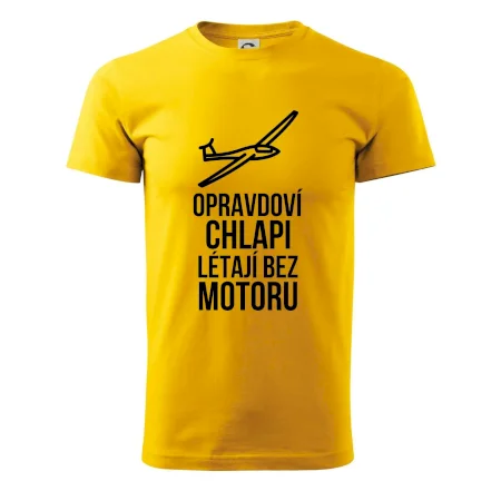 Opravdovi chlapi létají bez motoru