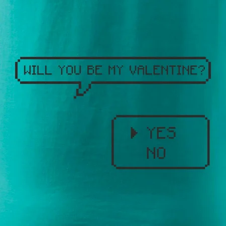 Will you be my Valentine