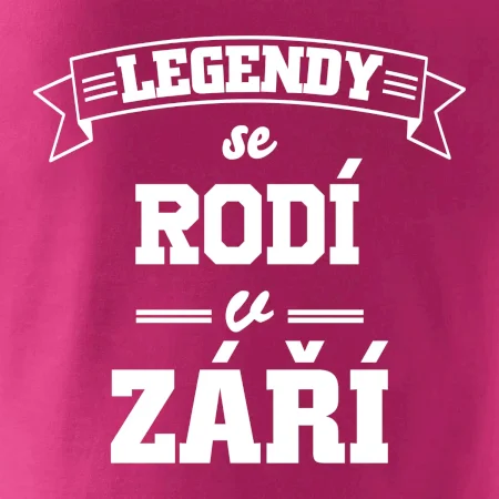 Legendy se rodí v září