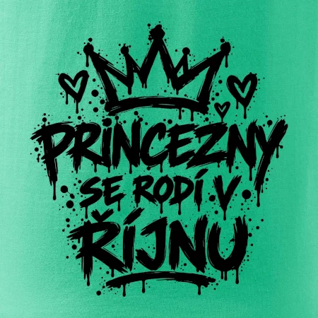 Urban Streetwear - Princezny se rodí v říjnu