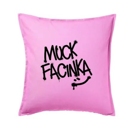 Muck facinka