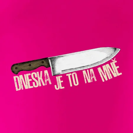 Dneska je to na mně