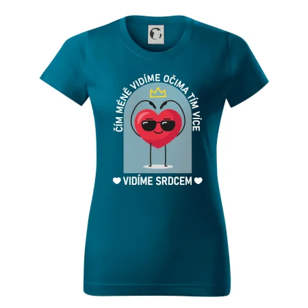 Čím méně vidíme očima tím více vidíme srdcem