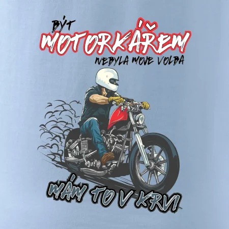 Být motorkářem nebyla moje volba cesťák