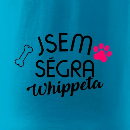 Jsem ségra Whippeta