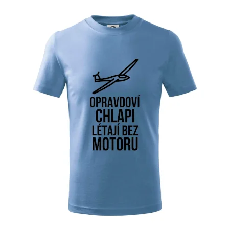 Opravdovi chlapi létají bez motoru