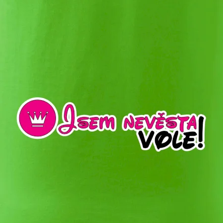 Jsem nevěsta vole!