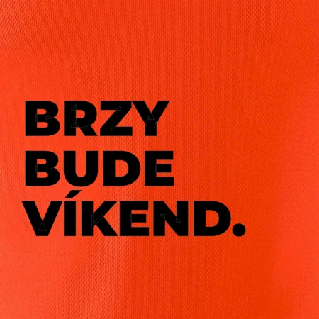 BRZY BUDE VÍKEND.