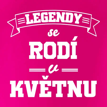 Legendy se rodí v květnu