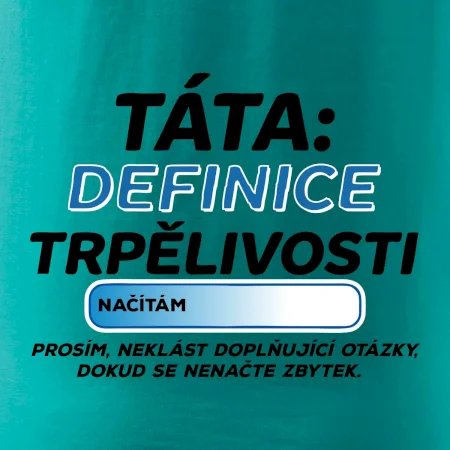 Táta definice trpělivosti