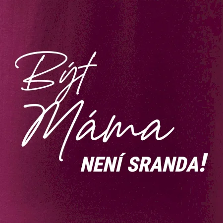 Být táta není sranda