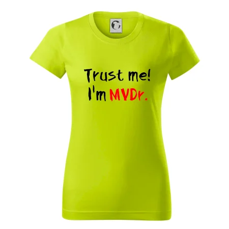 Trust me I´m  MVDr. / Věř mi jsem MVDr.