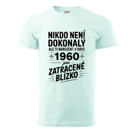 Nikdo není dokonalý ale ti narození v roce 1960 jsou zatraceně blízko
