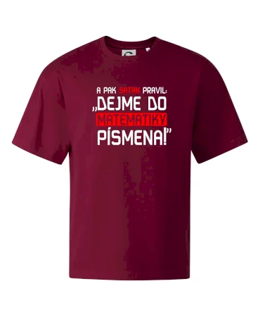 A pak satan pravil dejme do matematiky písmena