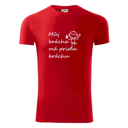 Můj brácha má prima bráchu!