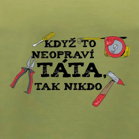 Když to neopraví táta, tak nikdo barevné