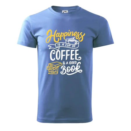 Happiness is a Cup of Coffee and a Good Book