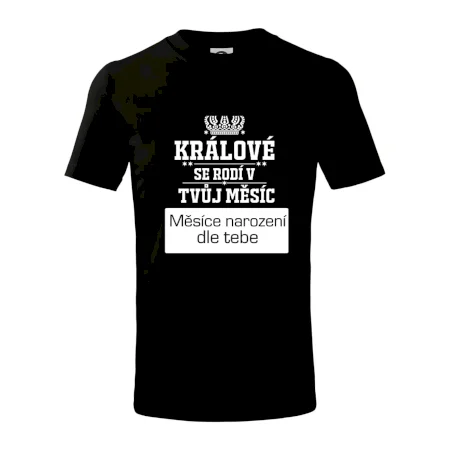 Králové se rodí - tvůj vlastní měsíc