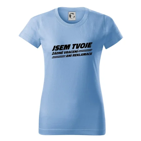 Jsem tvoje žádné vracení