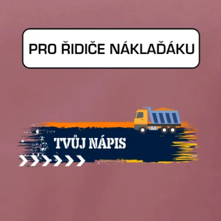 Stavba - vlastní nápis - náklaďák