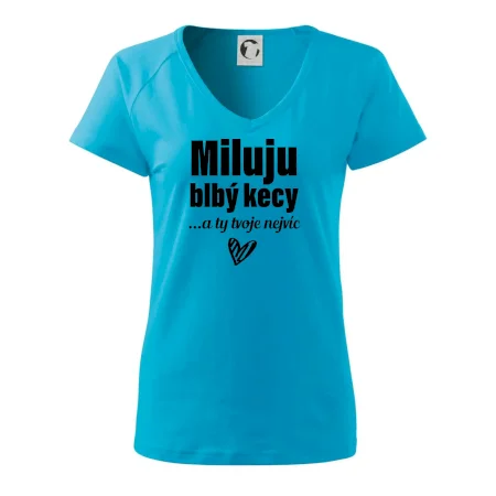 Miluju blbý kecy