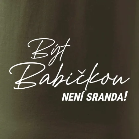 Být babičbkou není sranda