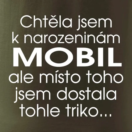 Chtěla jsem dostat k narozeninám mobil