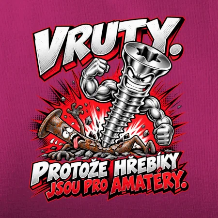 Vruty vítězí nad obyčejnými hřebíky