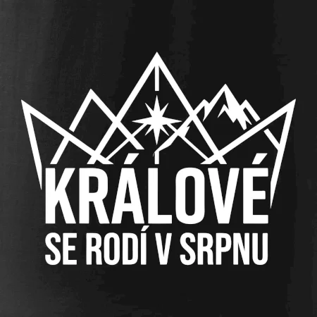 Hory - králové se rodí v srpnu