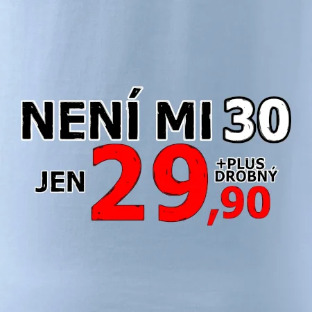 Není mi 30