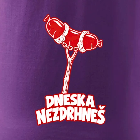 Dneska nezdrhneš