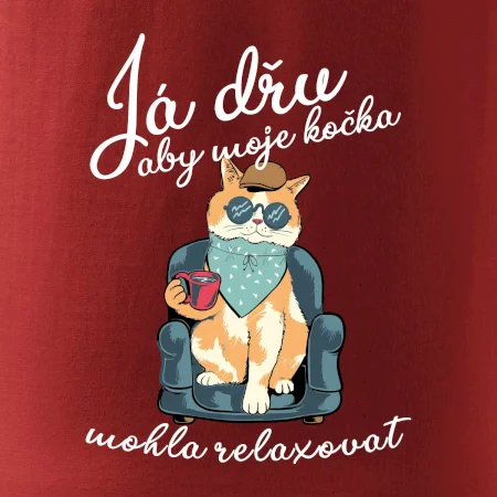 Já dřu, aby moje kočka mohla relaxovat