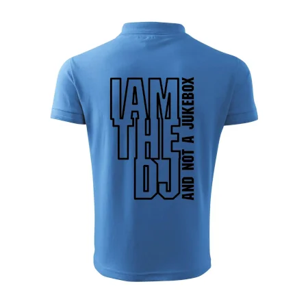 Iam the dj and not a jukebox na výšku