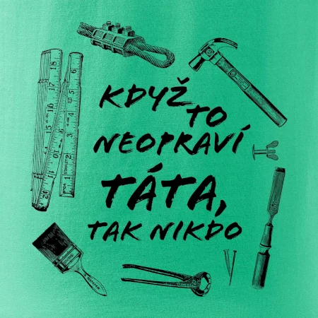 Když to neopraví táta, tak nikdo černobílé
