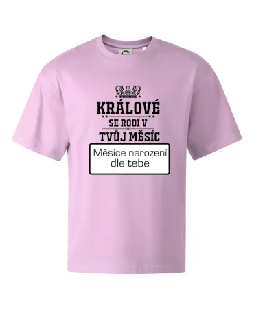 Králové se rodí - tvůj vlastní měsíc