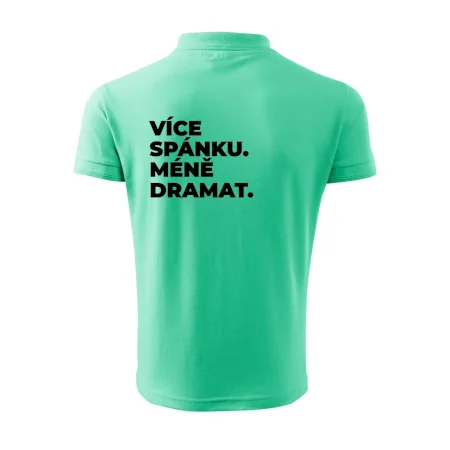 VÍCES PÁNKU. MÉNĚ DRAMAT.
