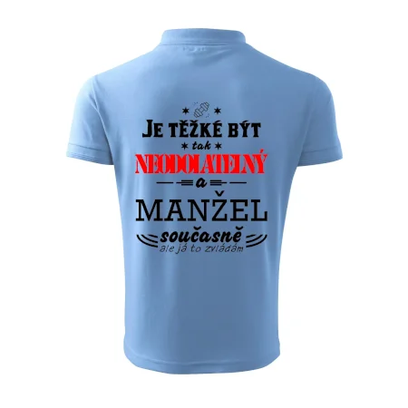 Je těžké být tak neodolatelný - manžel