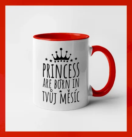 Princesses are born in (vlastní nápis měsíc narození)