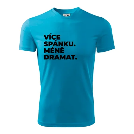 VÍCES PÁNKU. MÉNĚ DRAMAT.