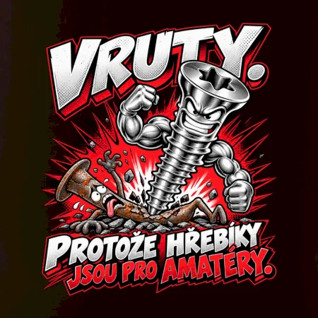 Vruty vítězí nad obyčejnými hřebíky