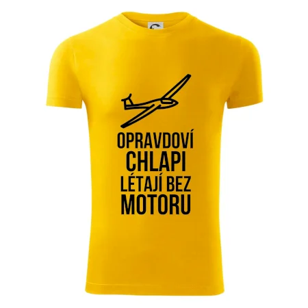 Opravdovi chlapi létají bez motoru