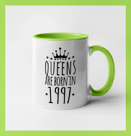 Queens are born in 1997