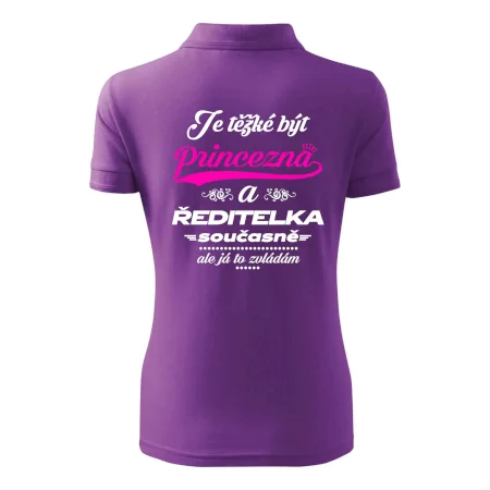 Je těžké být princezna - ředitelka
