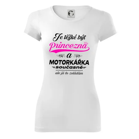 Je těžké být princezna - motorkářka