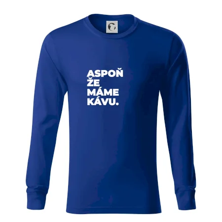 ASPOŇ ŽE MÁME KÁVU.