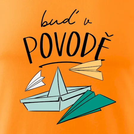 Buď v povodě