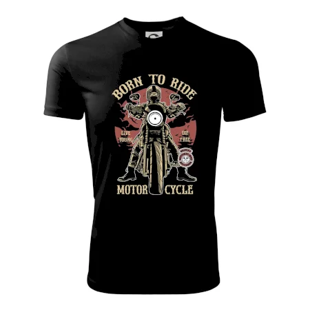 Born To Ride - motor cycle