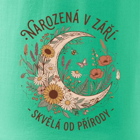NAROZENÁ V ZÁŘÍ - SKVĚLÁ OD PŘÍRODY