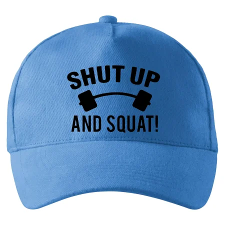 Shut up and squat